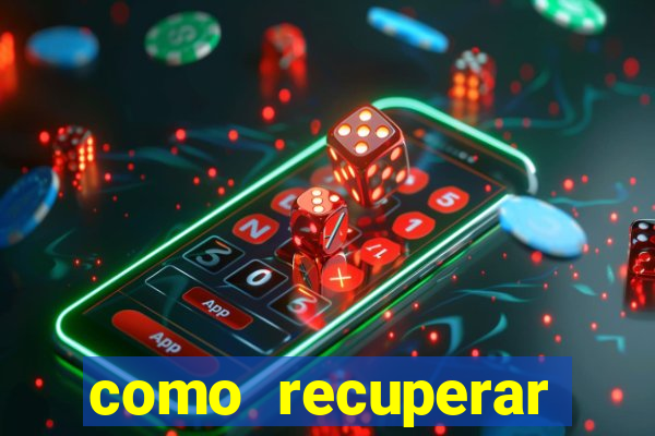 como recuperar conta no 7games